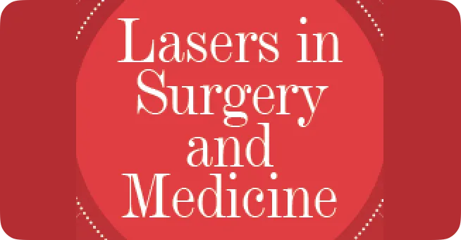 Lasers in Surgery & Medicine